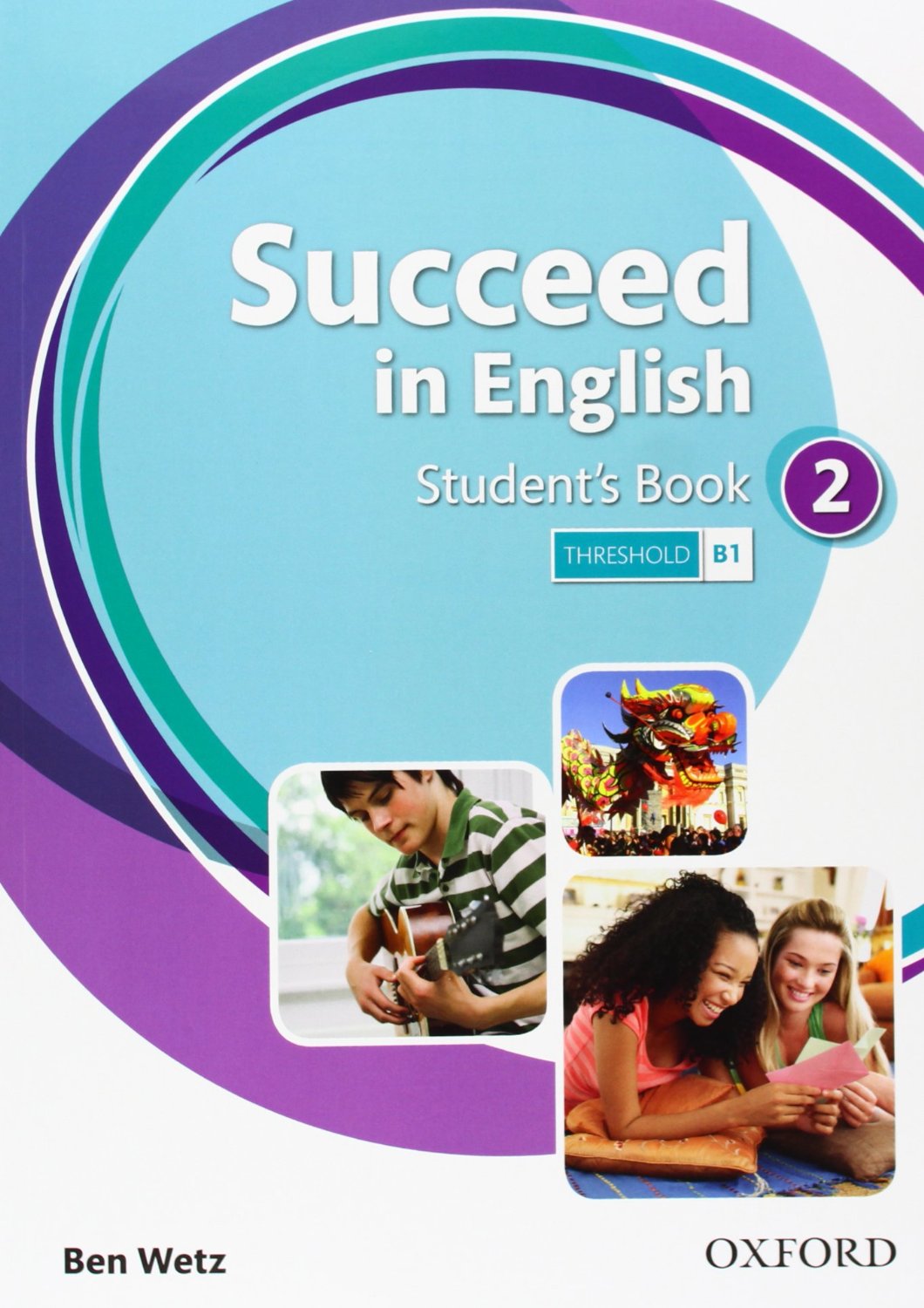 Succeed in English 2. Student's Book | Varios autores | 9780194844017 (OXFORD) Imagen principal del producto