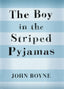 Rollercoasters: The Boy in the Striped Pyjamas. John Boyne (Oxford University Press España, S.A.) 9780198326762