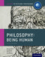 IB Philosophy Being Human Course Book | Varios autores | 9780198392835 (OXFORD)