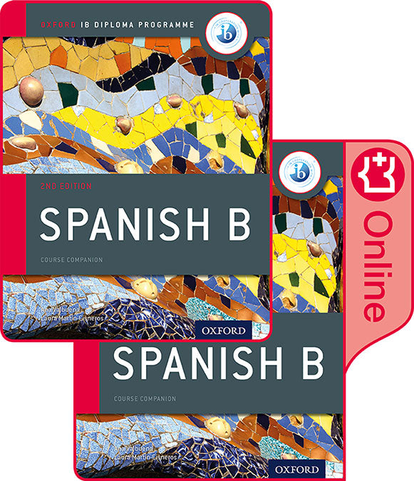 IB Spanish B Print & Enhanced Online Course Book Pack (2nd edition) | Varios autores | 9780198422426 (OXFORD)