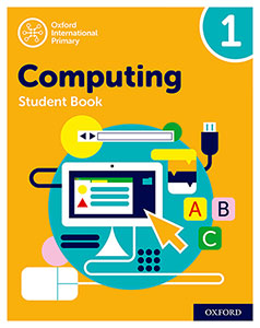 Oxford International Primary Computing Student Book 1 | Varios autores | 9780198497790 (OXFORD)