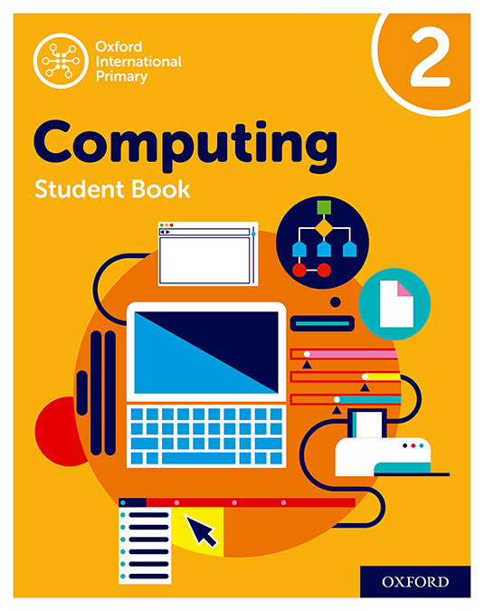 Oxford International Primary Computing Student Book 2 | Varios autores | 9780198497806 (OXFORD) Imagen principal del producto