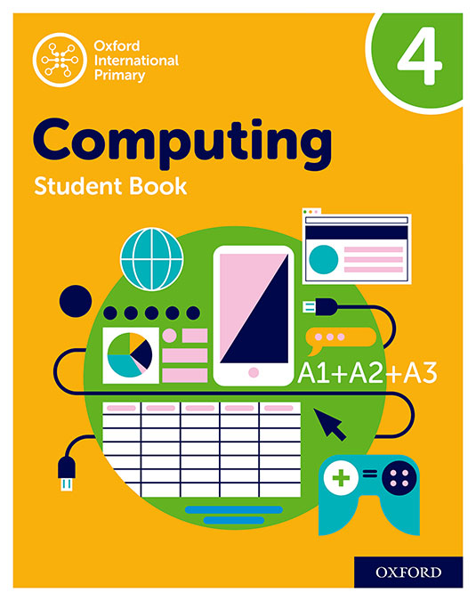 Oxford International Primary Computing Student Book 4 | Varios autores | 9780198497820 (OXFORD) Imagen principal del producto