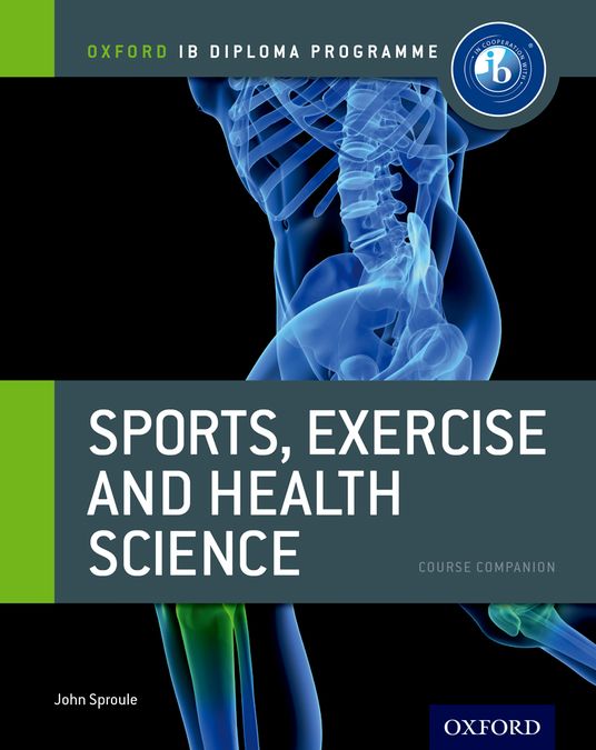 IB Sports, Exercise and Health Science Course Book | Varios autores | 9780199129690 (OXFORD) Imagen principal del producto