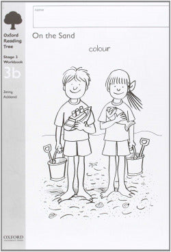 Oxford Reading Tree - Level 3 Workbook 3B Pack Of 6. Ackland, Jenny (Oxford University Press) 9780199160785
