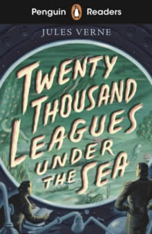 Twenty Thousand Leagues Under The Sea - Starter. Verne, Julio (Penguin Readers) 9780241493243