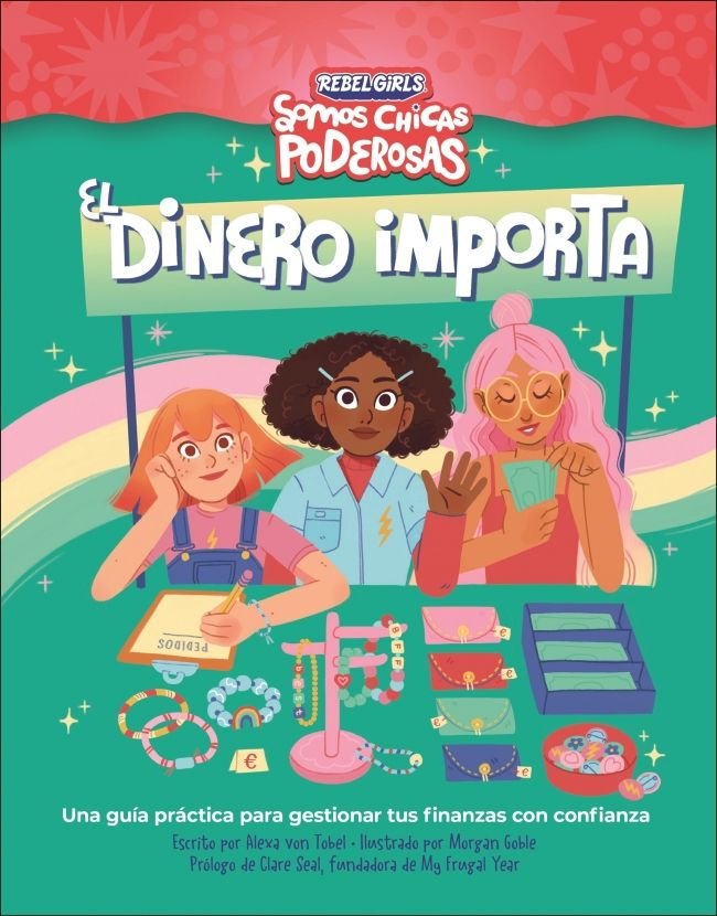 EL DINERO IMPORTA SOMOS CHICAS PODEROSAS | VON TOBEL, ALEXA | DK | 9780241752876 Imagen principal del producto