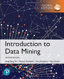 Introduction to Data Mining: Global Edition. 2ª Ed. (Pearson-prentice Hall) - 9780273769224