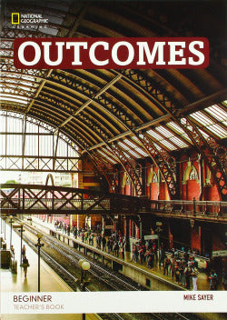 Outcomes 3E Beginner Teacher's Book (Heinle) - 9780357043455