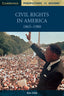 Civil Rights in America Pb (Cambridge) - 9780521000505