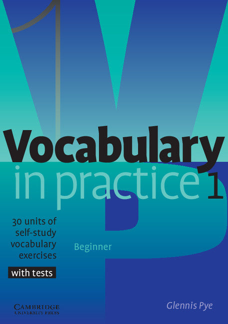 Vocabulary in Practice 1. Pye, Glennis (Cambridge University Press) 9780521010801 Imagen principal del producto