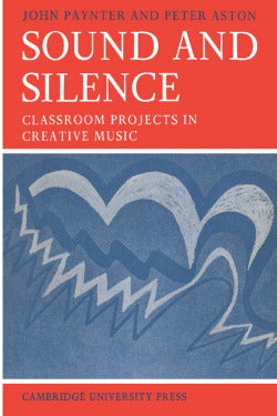 Sound and Silence Pb (Cambridge) - 9780521095976