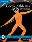 Greek Athletics and Olympic Games Pb (Cambridge) - 9780521138208