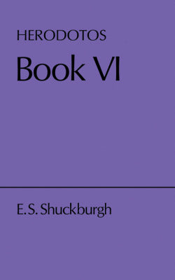 Herodotus Bk VI Ed Shuckburgh Pb (Cambridge) - 9780521141161