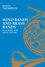 Wind Bands and Brass Bands Pb (Cambridge) - 9780521277501