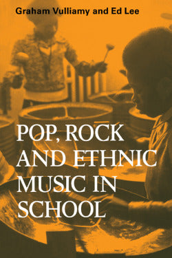 Pop Rock and Ethnic Music in School Pb (Cambridge) - 9780521299275