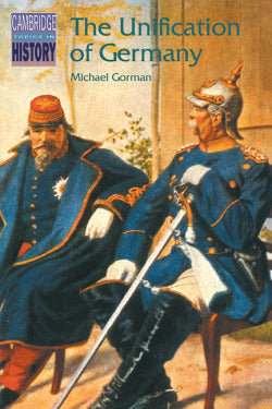 Unification of Germany Pb (Cambridge) - 9780521317306