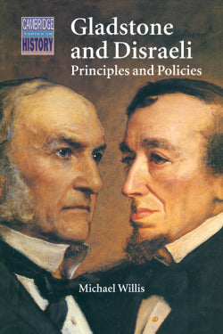 Gladstone and Disraeli Pb (Cambridge) - 9780521368056