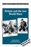 Britain and Two World Wars Pb (Cambridge) - 9780521369534