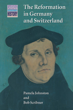 Reformation in Germany Switzerland Pb (Cambridge) - 9780521406079