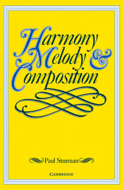 Harmony, Melody and Composition Pb (Cambridge) - 9780521569088