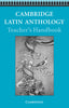 Camb Latín Anthology Teacher Hdbk Pb (Cambridge) - 9780521578547