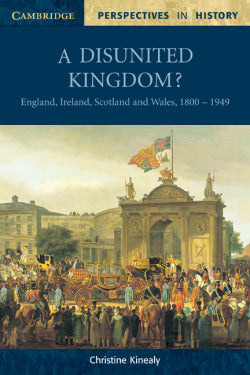 A Disunited Kingdom? Pb (Cambridge) - 9780521598446