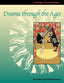 Drama Through Ages Pb (Cambridge) - 9780521598750