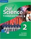Our Science 2 Trindad and Tobago Pb (Cambridge) - 9780521607155