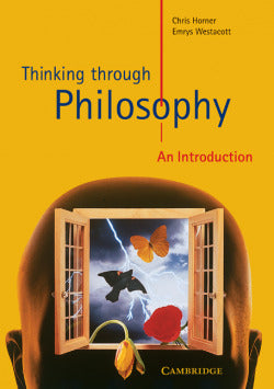 Thinking Through Philosophy Pb (Cambridge) - 9780521626576