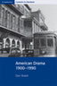 American Drama 1900-1990 Ocr Pb