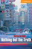 Nothing but the Truth Level 4. Kershaw, George (Cambridge University Press) 9780521656238