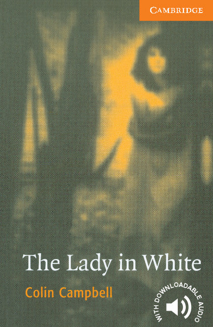 The Lady in White Level 4. Aa. Vv. (Cambridge University Press) 9780521666206 Imagen principal del producto