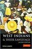 West Indians and Their Lang (Cambridge) - 9780521696982