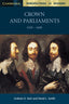 Crown and Parliaments 1558-1689 Pb (Cambridge) - 9780521775373