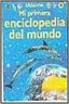 Mi Primera Enciclopedia del Mundo/cartone (Usborne Inglés) - 9780746038826