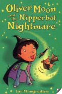 Oliver Moon and the Nipperbat Nightmare (Usborne Inglés) - 9780746077917