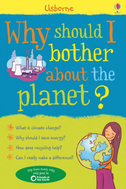 Why Should I Bother About the Planet (Usborne Inglés) - 9780746089170
