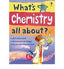 What´s Chemistry All About? (Usborne Inglés) - 9780746089378