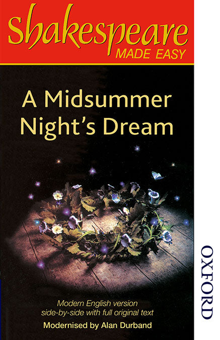 Shakespeare Made Easy: A Midsummer Night's Dream. William Shakespeare (Oxford University Press España, S.A.) 9780748702787 Imagen principal del producto