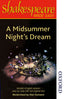 Shakespeare Made Easy: A Midsummer Night's Dream. William Shakespeare (Oxford University Press España, S.A.) 9780748702787
