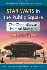 📖 STAR WARS IN THE PUBLIC SQUARE - 9780786477647