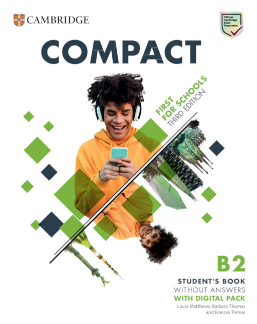 Compact First For Schools B2 First Student's Book without Answers with Digital Pack. Aa. Vv. (Cambridge University Press) 9781009167161