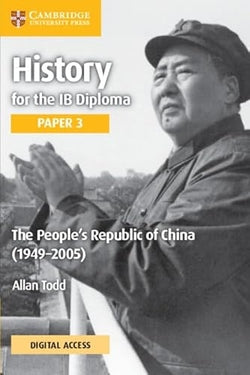 History Ib Diploma Paper 3 the Peopleæs Republic of China (Cambridge) - 9781009190183
