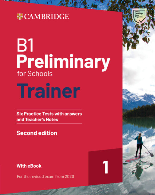 B1 Preliminary for Schools Trainer 1 for the Revised 2020 Exam Second edition Six Practice Tests with Answers and Teacher_x0092_s Notes with Resources Download with eBook. Aa. Vv. (Cambridge University Press) 9781009211604 Imagen principal del producto
