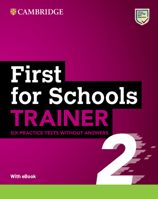 First for Schools Trainer 2 Six Practice Tests without Answers with Audio Download with eBook. Aa. Vv. (Cambridge University Press) 9781009212175 Imagen principal del producto