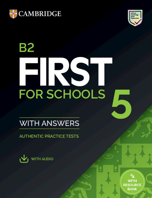 B2 First for Schools 5 Student`s Book with Answers with Audio with Resource Bank