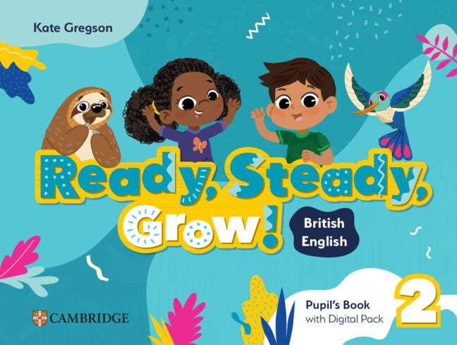 Ready, Steady, Grow! Level 2 Pupil`s Book with Digital Pack British English Imagen principal del producto