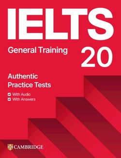 Ielts 20 Practice Test General | CAMBRIDGE | 9781009814911