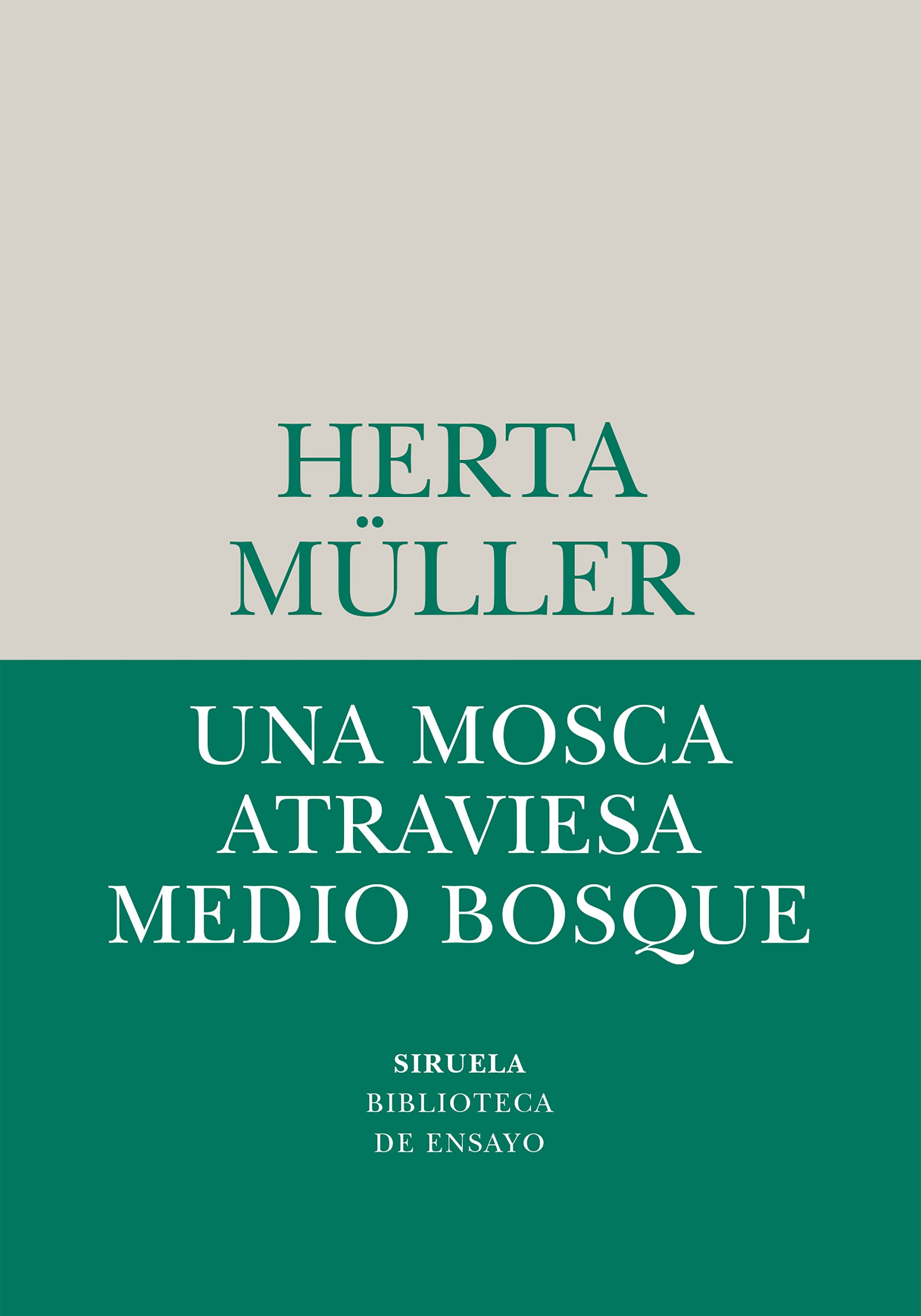 Una mosca atraviesa medio bosque (Siruela) 9788410183780